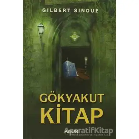 Gökyakut Kitap - Gilbert Sinoue - Arion Yayınevi