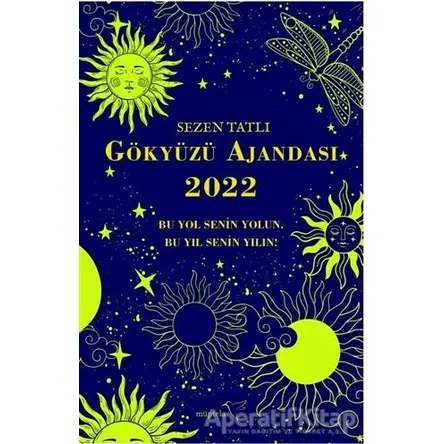 Gökyüzü Ajandası 2022 - Sezen Tatlı - Müptela Yayınları