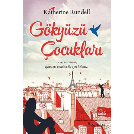 Gökyüzü Çocukları - Katherine Rundell - Domingo Yayınevi