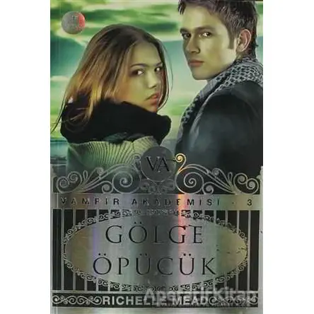 Gölge Öpücük - Richelle Mead - Artemis Yayınları