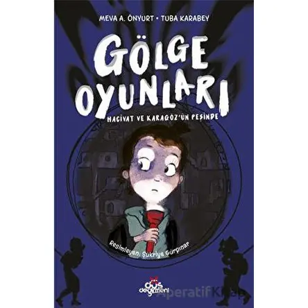 Gölge Oyunları - Tuba Karabey - Düş Değirmeni