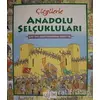 Çizgilerle Anadolu Selçukluları - Ülfet Taylı - Gölgeler Kitap