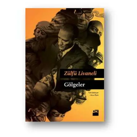 Gölgeler - Zülfü Livaneli - Doğan Kitap