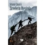 Zirvelerin Ötesinde - Selami Çınarcı - Ateş Yayınları