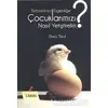 Bebeklikten Ergenliğe Çocuklarımızı Nasıl Yetiştirelim? - Şeniz Yücel - Gonca Yayınevi