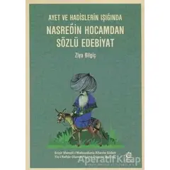 Nasreddin Hocamdan Sözlü Edebiyat - Ziya Bilgiç - Gonca Yayınevi