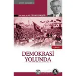 Demokrasi Yolunda - Ali Fuad Başgil - Yağmur Yayınları