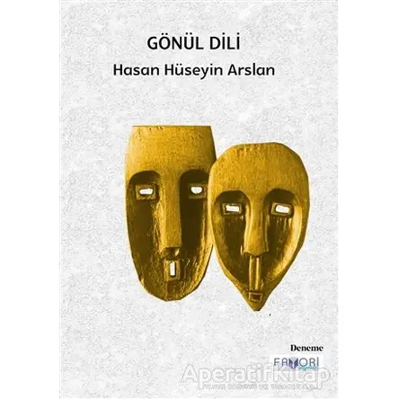 Gönül Dili - Hasan Hüseyin Arslan - Favori Yayınları