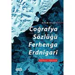 Coğrafya Sözlüğü Ferhenga Erdnigari - Adem Bilici - Tebeşir Yayınları