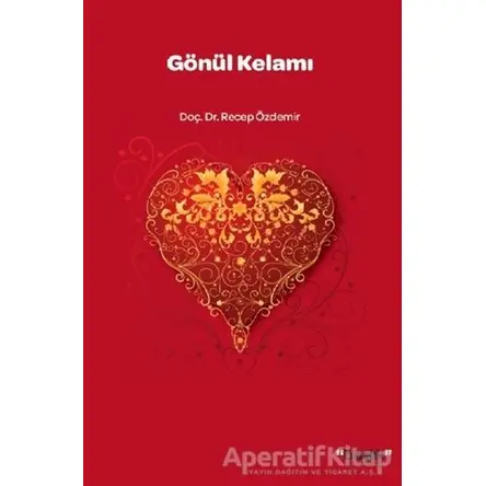 Gönül Kelamı - Recep Özdemir - Başlık Yayınları