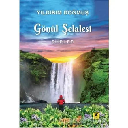 Gönül Şelalesi - Yıldırım Doğmuş - Zinde Yayıncılık