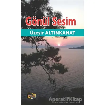 Gönül Sesim - Üzeyir Altınkanat - Payda Yayıncılık