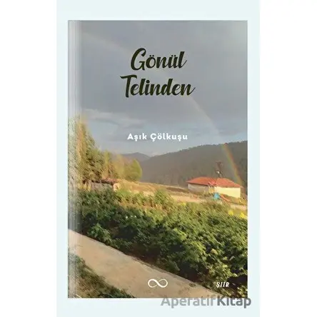 Gönül Telinden - Aşık Çölkuşu - Bengisu Yayınları