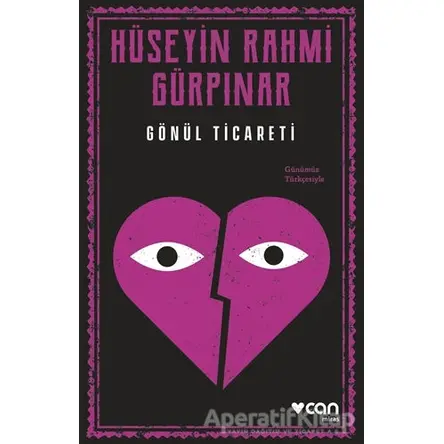 Gönül Ticareti - Hüseyin Rahmi Gürpınar - Can Yayınları