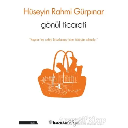 Gönül Ticareti - Hüseyin Rahmi Gürpınar - İnkılap Kitabevi