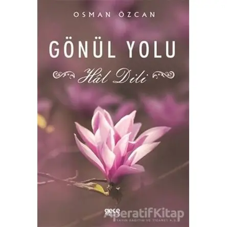 Gönül Yolu - Osman Özcan - Gece Kitaplığı