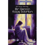 Bir Gencin Kaçış Satırları - Elif Ceren Tekirdağ - Kitap Müptelası Yayınları