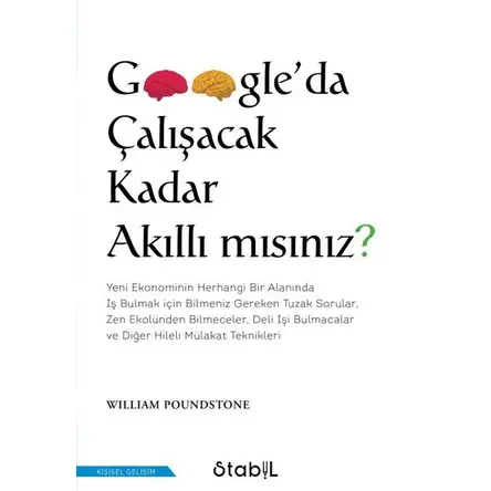 Google’da Çalışacak Kadar Akıllı mısınız? - William Poundstone - Stabil Kitap