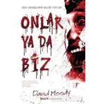 Onlar Ya Da Biz - David Moody - Artemis Yayınları