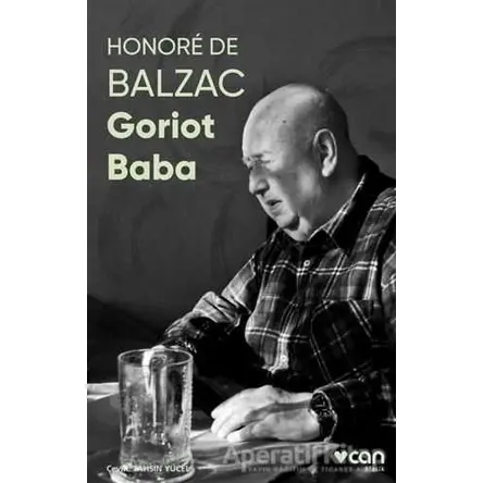 Goriot Baba - Honore de Balzac - Can Yayınları