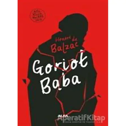 Goriot Baba - Honore de Balzac - Alfa Yayınları