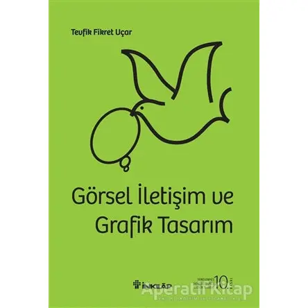 Görsel İletişim ve Grafik Tasarım (Ciltli) - Tevfik Fikret Uçar - İnkılap Kitabevi