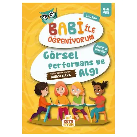 Görsel Performans ve Algı - Babi ile Öğreniyorum 1.Kitap - Bi Kutu Oyun