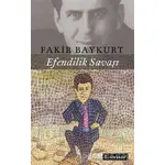 Efendilik Savaşı - Fakir Baykurt - Literatür Yayıncılık