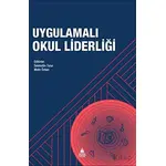 Uygulamalı Okul Liderliği - Kolektif - Asos Yayınları