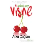 Vişne Seksi Şey - Arzu Çağlan - Artemis Yayınları