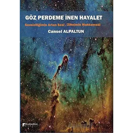 Göz Perdeme İnen Hayalet - Cansel Alpaltun - Karahan Kitabevi