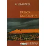 Duhok Konuşuyor - M. Şehmus Güzel - Kibele Yayınları