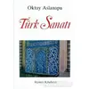 Türk Sanatı - Oktay Aslanapa - Remzi Kitabevi