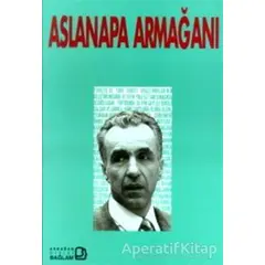 Aslanapa Armağanı - Ara Altun - Bağlam Yayınları