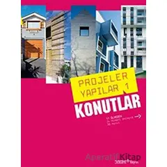 Projeler Yapılar 1 Konutlar - Kolektif - YEM Yayın