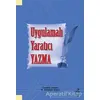Uygulamalı Yaratıcı Yazma - Tacettin Şimşek - Grafiker Yayınları
