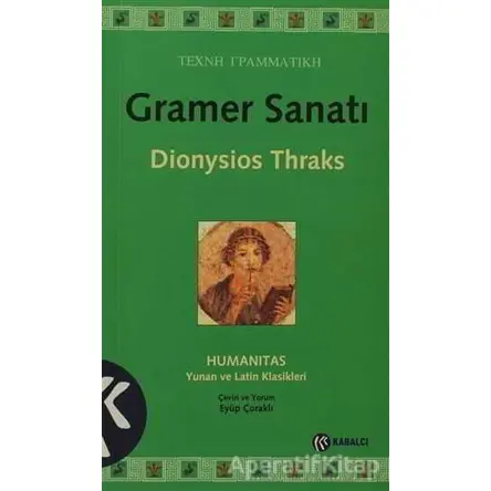 Gramer Sanatı - Dionysios Thraks - Kabalcı Yayınevi