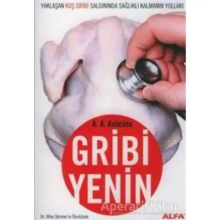 Gribi Yenin - A. A. Avlicino - Alfa Yayınları