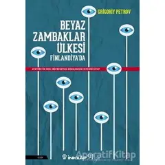 Beyaz Zambaklar Ülkesi Finlandiyada - Grigori Spiridonoviç Petrov - İnkılap Kitabevi