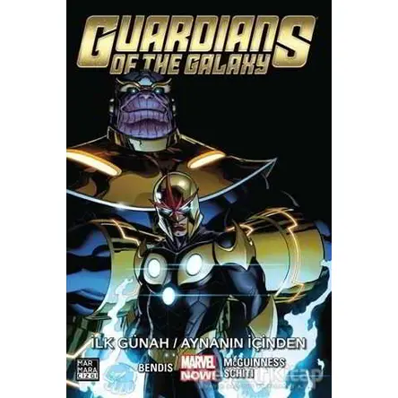 Guardians Of The Galaxy Cilt 4: İlk Günah / Aynanın İçinden - Brian Michael Bendis - Marmara Çizgi