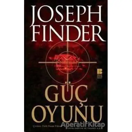 Güç Oyunu - Joseph Finder - Bilge Kültür Sanat