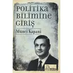 Politika Bilimine Giriş - Münci Kapani - Serbest Kitaplar