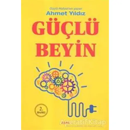 Güçlü Beyin - Ahmet Yıldız - Alfa Yayınları