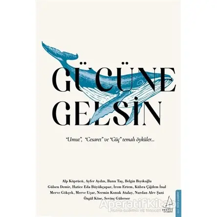 Gücüne Gelsin - Kolektif - Destek Yayınları