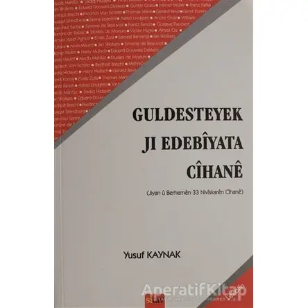 Guldesteyek Jı Edebiyata Cihane - Yusuf Kaynak - Sitav Yayınevi