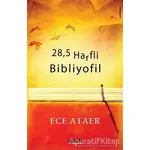 28,5 Harfli Bibliyofil - Ece Ataer - Librum Kitap