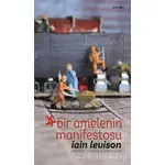 Bir Amelenin Manifestosu - Iain Levison - Manos Yayınları