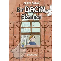 Bir Dacin Efsanesi - Derya Şafak - Gülhane Yayınları