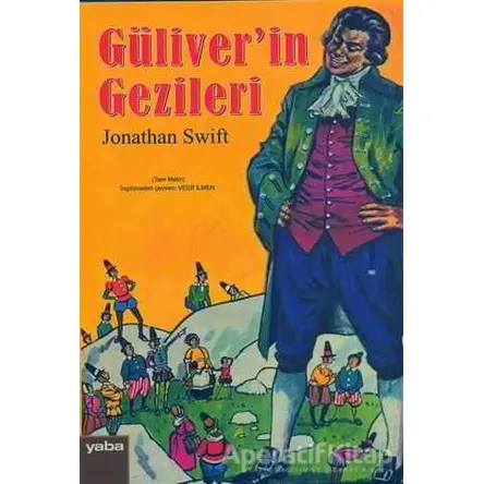 Güliverin Gezileri - Jonathan Swift - Yaba Yayınları