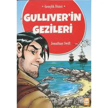 Gulliverin Gezileri - Jonathan Swift - Ema Genç Yayınevi